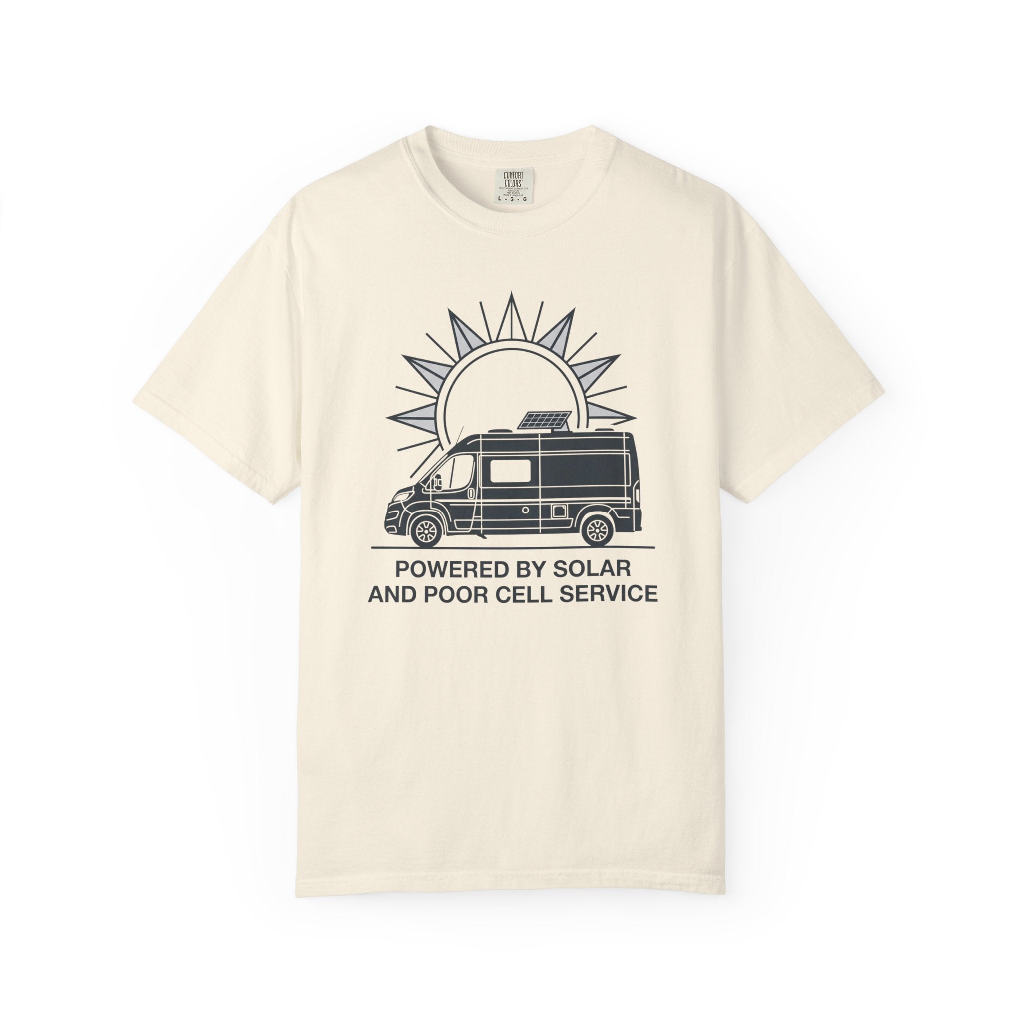 Powered By Solar And Poor Cell Service - T-Shirt