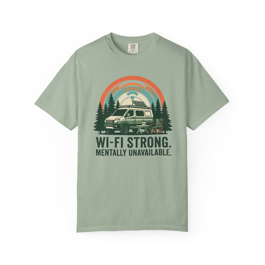 Wifi Strong Mentally Unavailable - T-Shirt