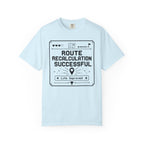 Route Calculation Successful - T-Shirt