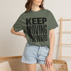 Keep Moving Forward - T-Shirt