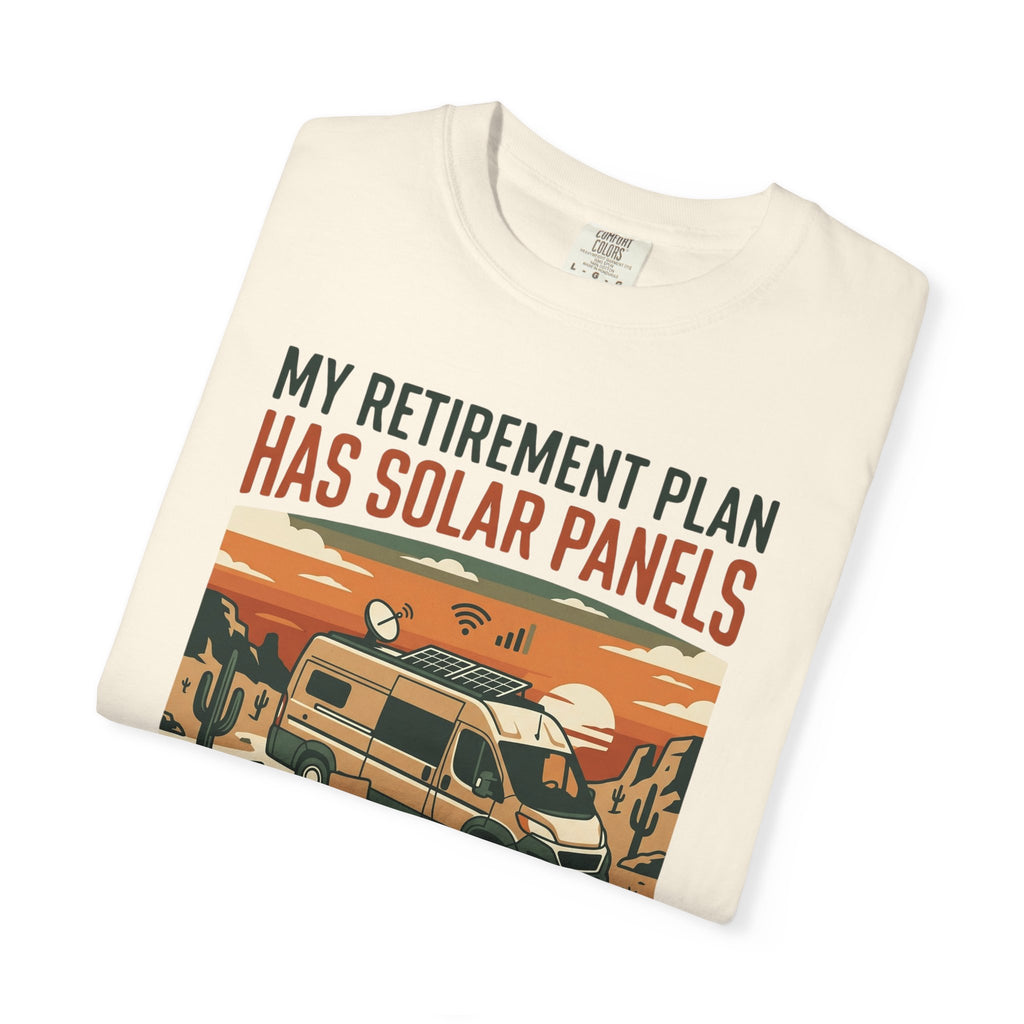 My Retirement Plan Has Solar Panels - T-Shirt