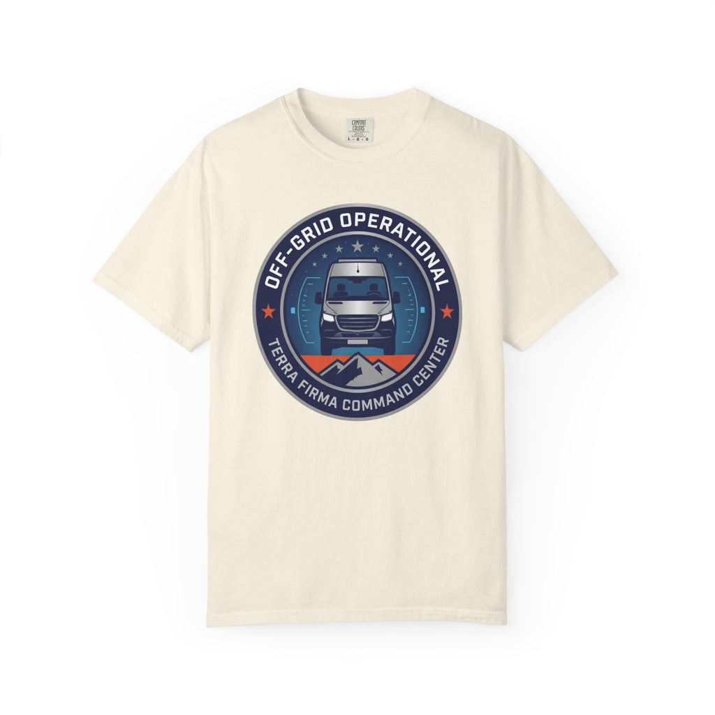 Off-grid Operational Terra Firma Command Center - T-Shirt