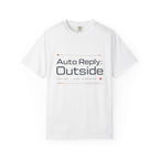 Auto Reply Outside - T-Shirt