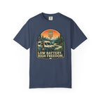 Low Battery High Freedom - T-Shirt
