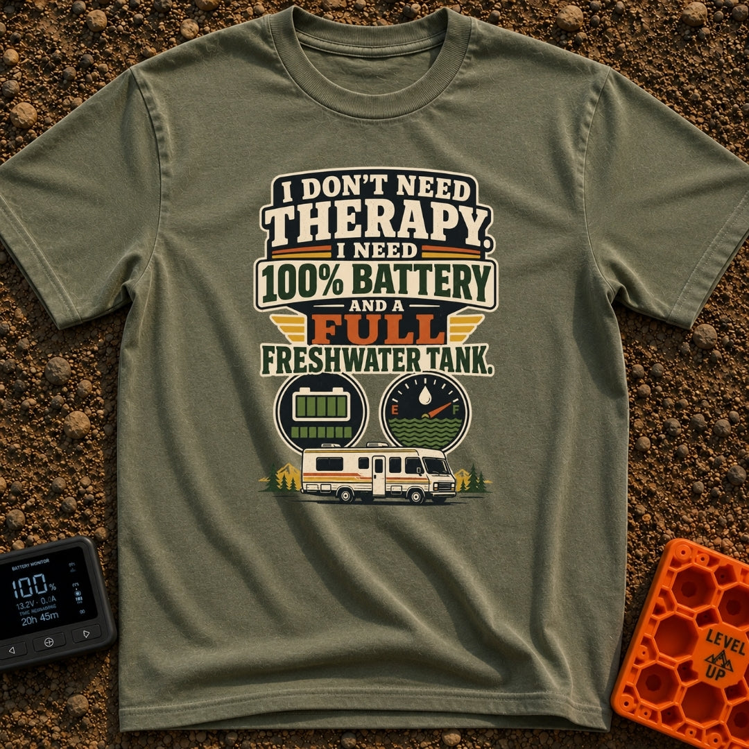 Fully Charged Full Tanks - T-Shirt in Moss - A vintage-style typographic design reading "I don't need therapy, I need...