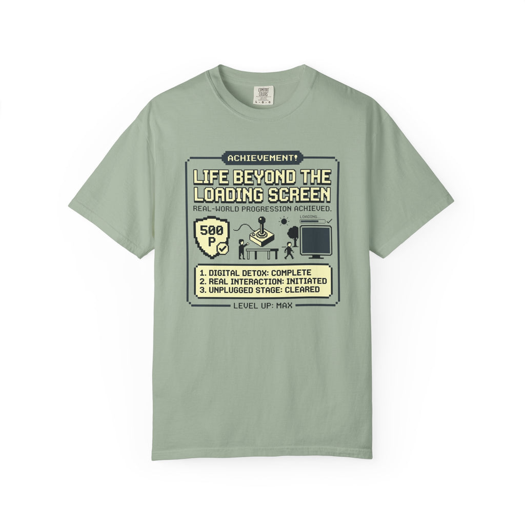 Life Beyond The Loading Screen - T-Shirt
