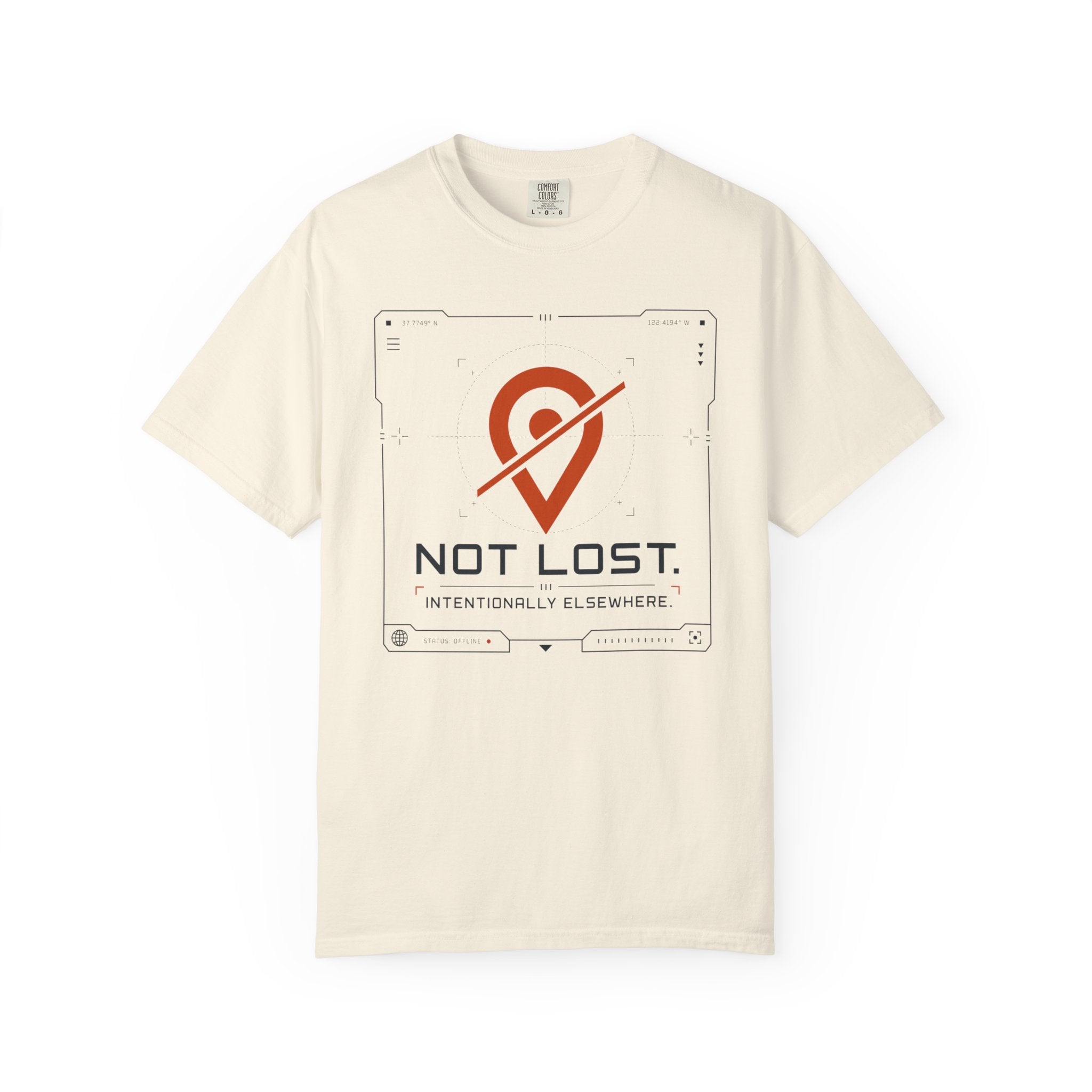 Not Lost Intentionally Elsewhere - T-Shirt