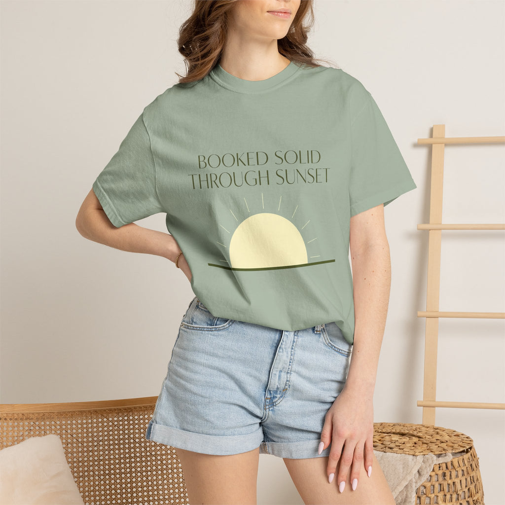 Booked Solid Through Sunset - T-Shirt