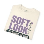 Soft Look Strong Setup - T-Shirt