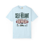 Self Reliant With A Window Seat Co Pilot - T-Shirt