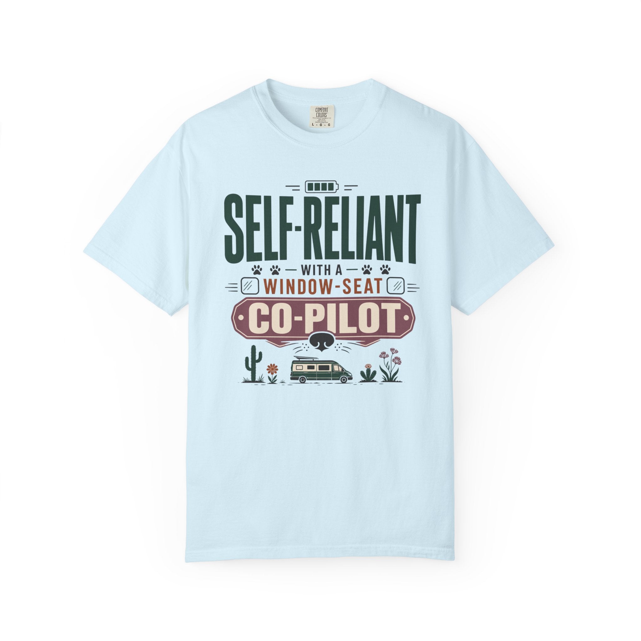 Self Reliant With A Window Seat Co Pilot - T-Shirt