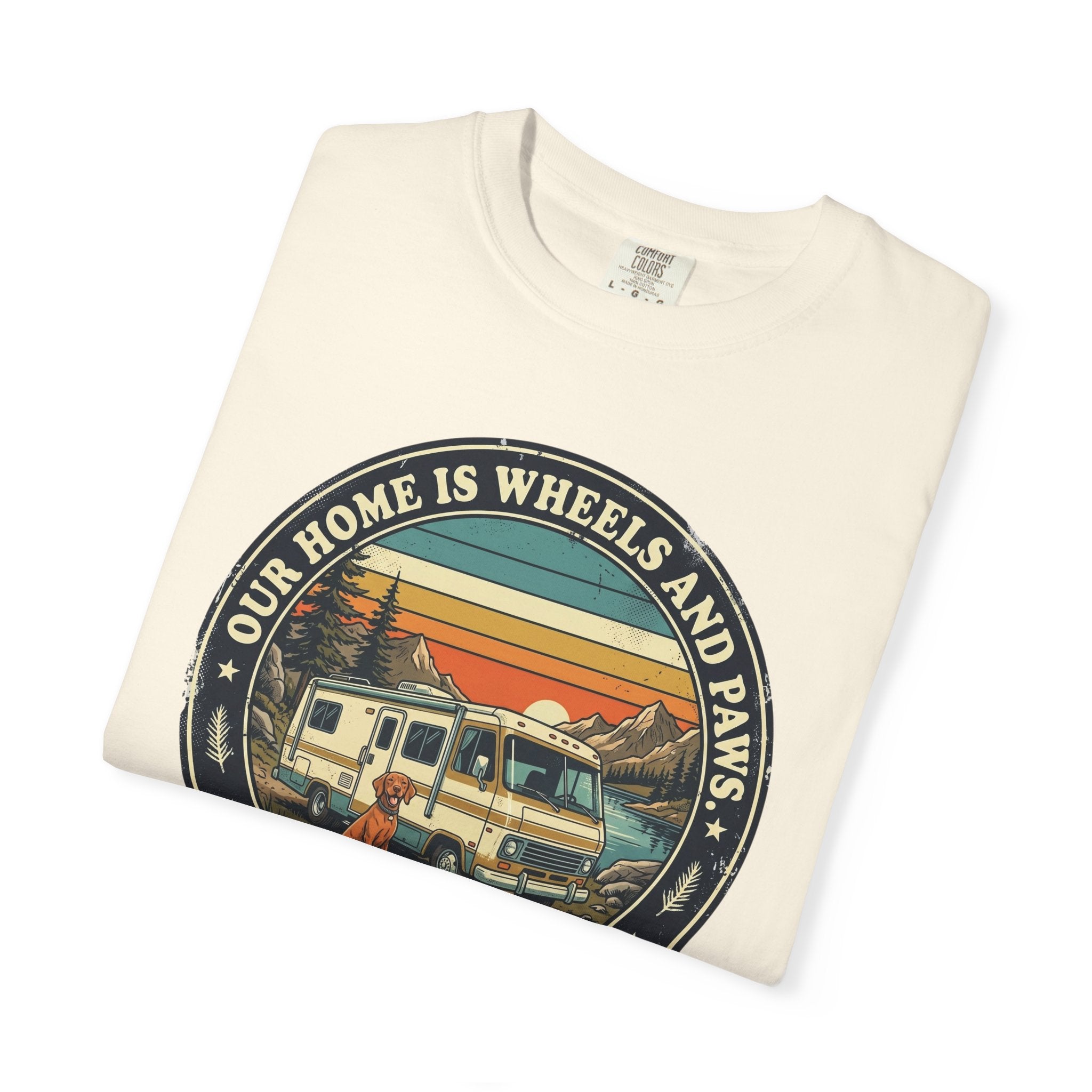 Our Home Is Wheels And Paws - T-Shirt