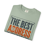 The Best Address Is Temporary - T-Shirt