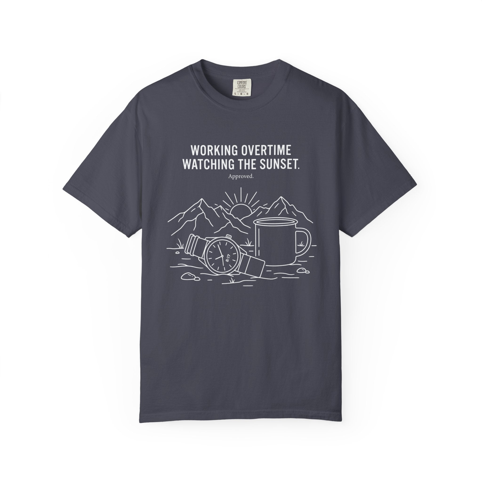 Working Overtime Watching The Sunset Approved - T-Shirt
