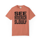 See America Slowly - T-Shirt