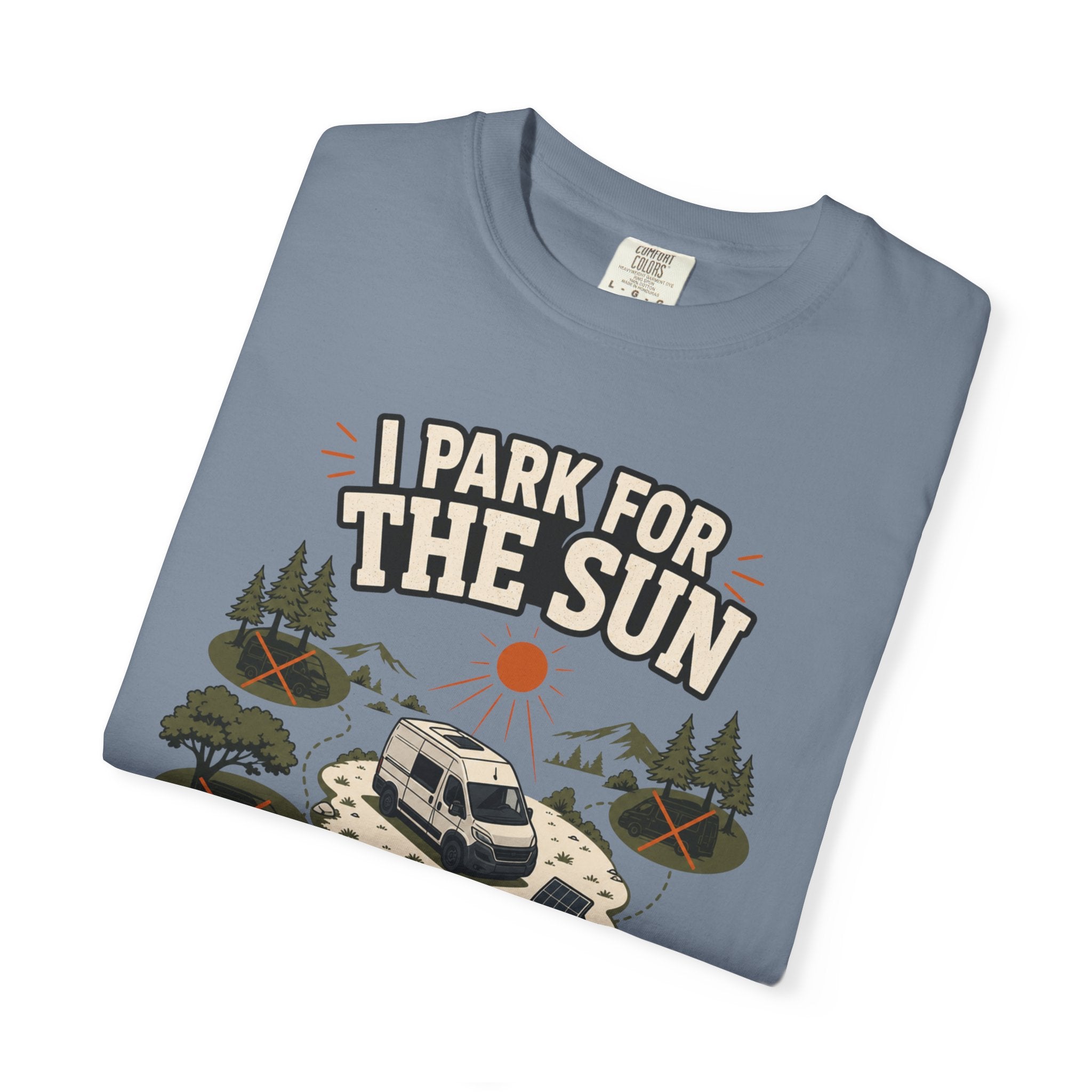 I Park For The Sun - T-Shirt