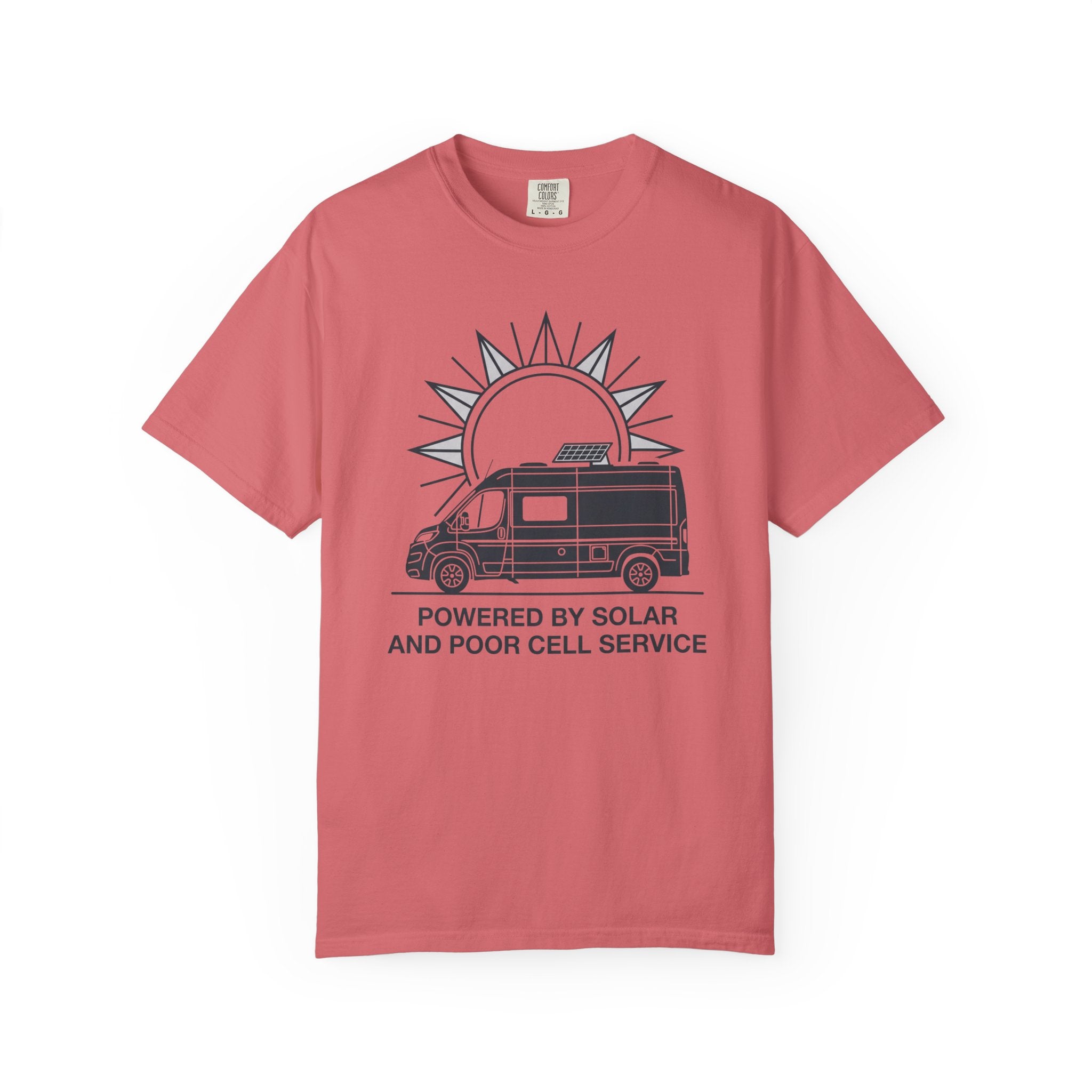 Powered By Solar And Poor Cell Service - T-Shirt