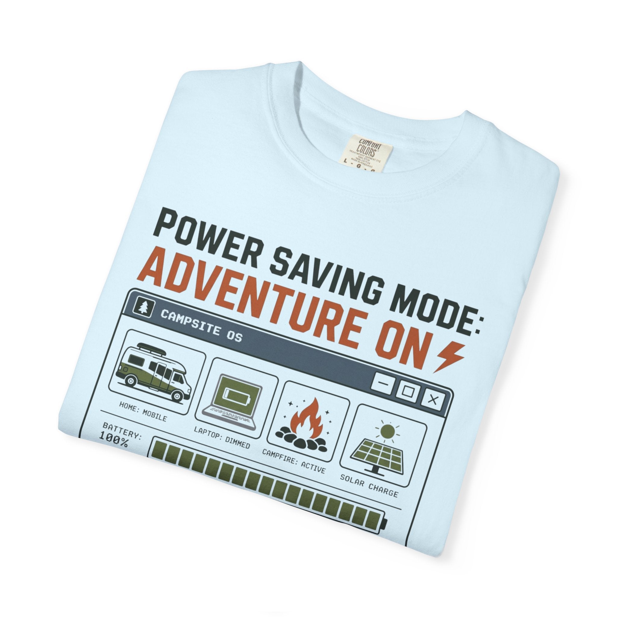 Power Saving Mode Adventure On - T-Shirt