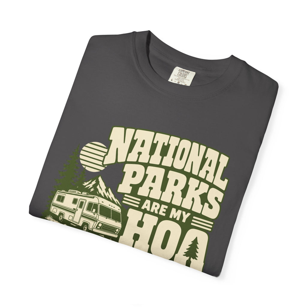 National Parks Are My HOA - T-Shirt
