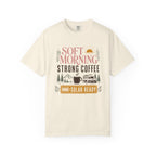 Soft Morning Strong Coffee Solar Ready - T-Shirt