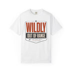 Wildly Out Of Range - T-Shirt