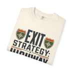 Exit Strategy Highway - T-Shirt