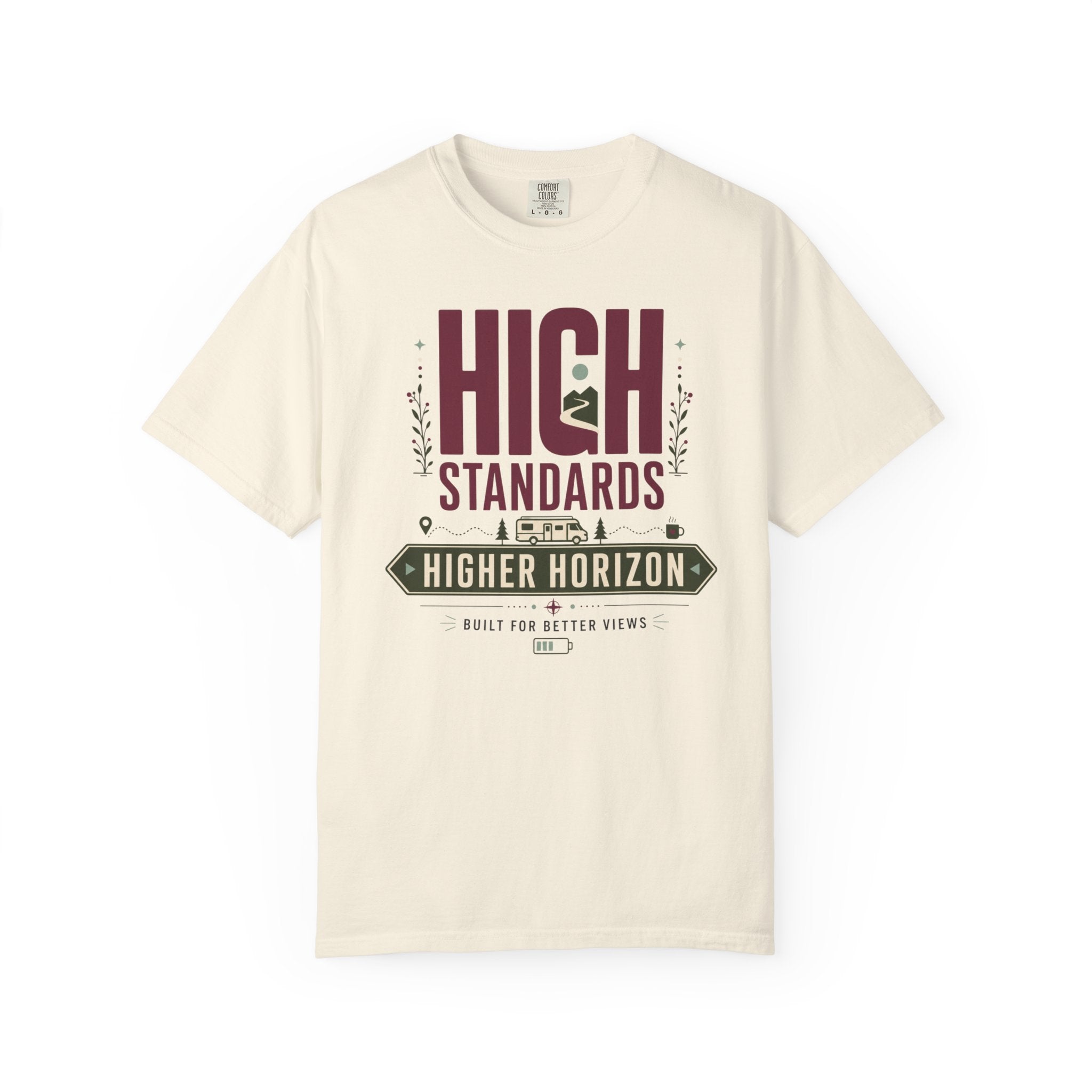 High Standards Higher Horizon - T-Shirt