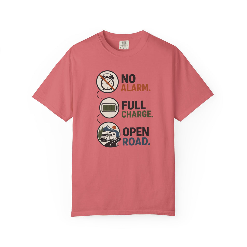 No Alarm Full Charge Open Road - T-Shirt