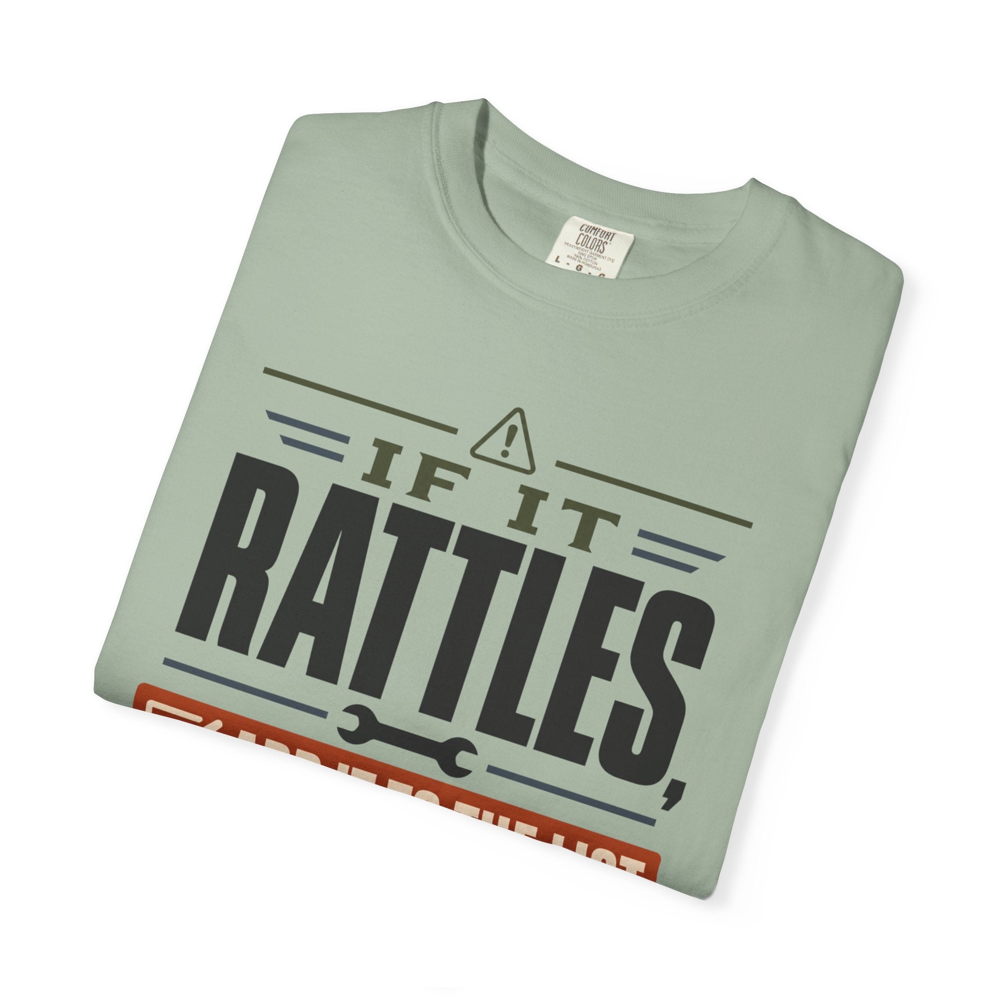If It Rattles Add It To The List - T-Shirt