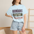 Boundaries Batteries Backup Plans - T-Shirt