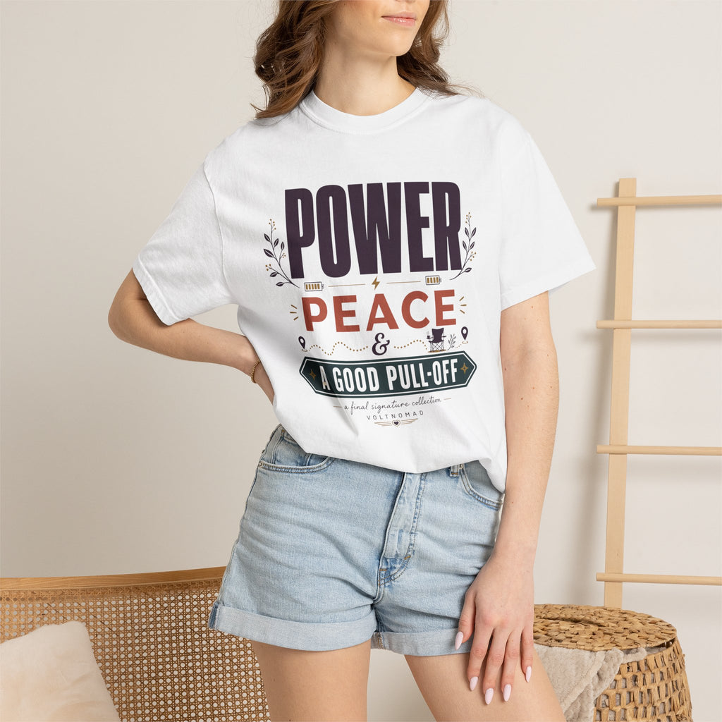 Power Peace And A Good Pull Off - T-Shirt