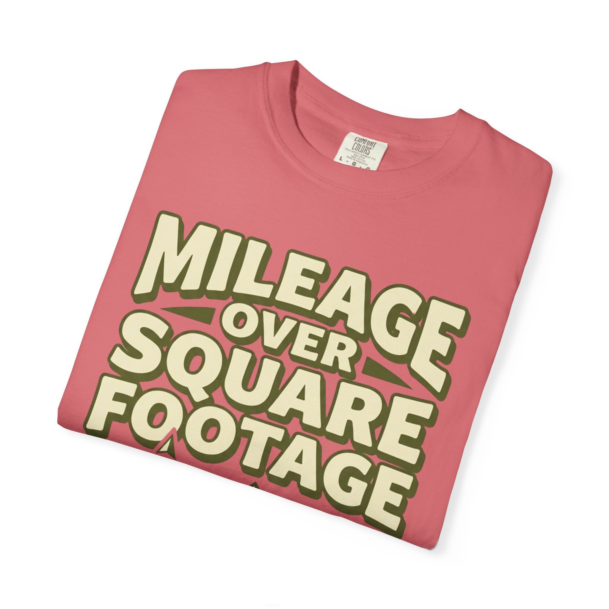 Mileage Over Square Footage - T-Shirt
