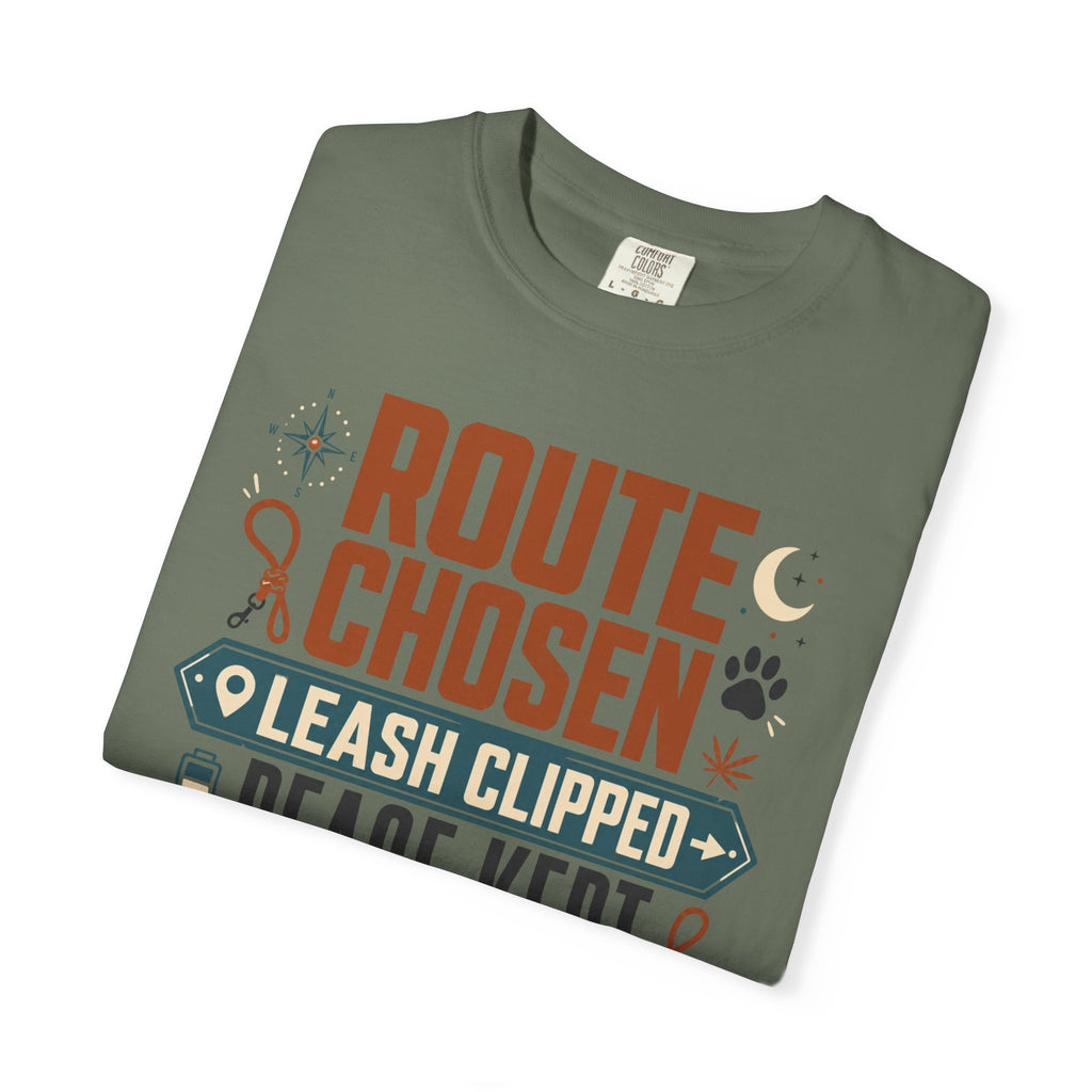 Route Chosen Leash Clipped Peace Kept - T-Shirt