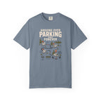 Arguing Over Parking Since Forever - T-Shirt