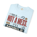 This Is Not A Mess ItS A Mobile System - T-Shirt