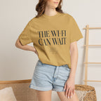 The Wifi Can Wait - T-Shirt