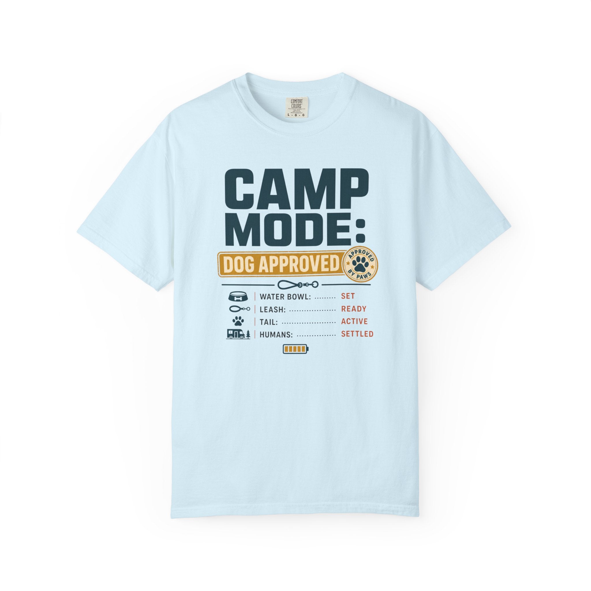 Camp Mode Dog Approved - T-Shirt