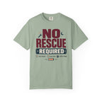 No Rescue Required - T-Shirt