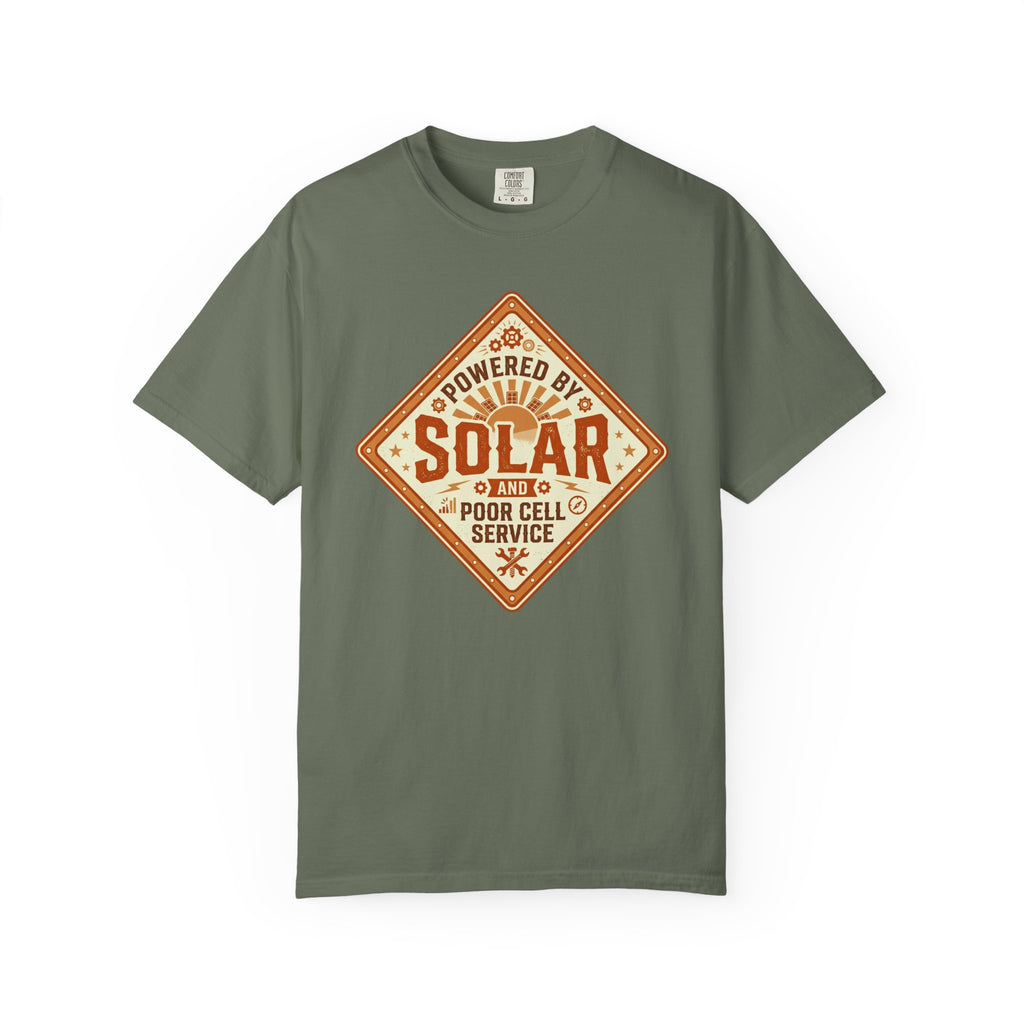 Powered By Solar And Poor Cell Service - T-Shirt