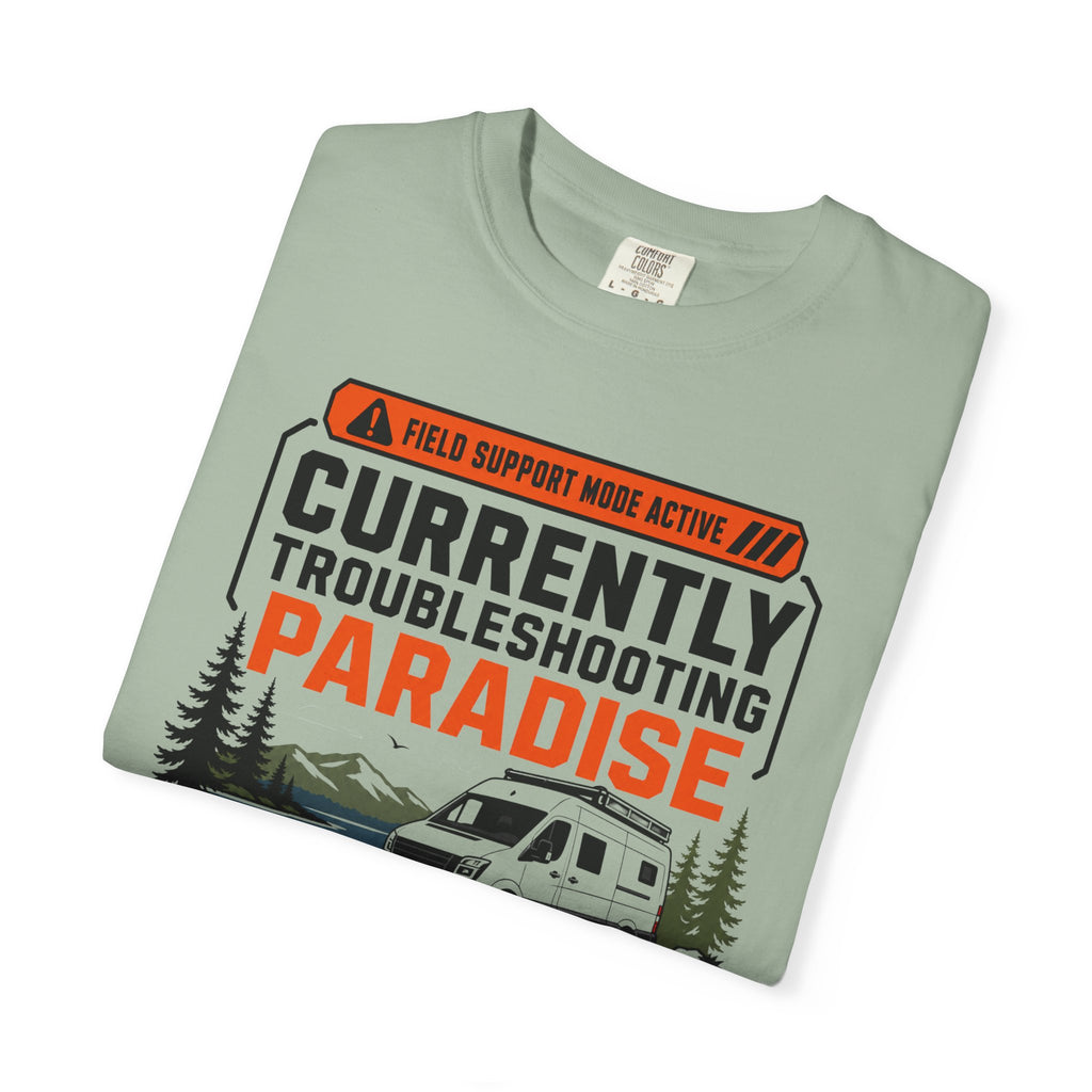 Currently Troubleshooting Paradise - T-Shirt