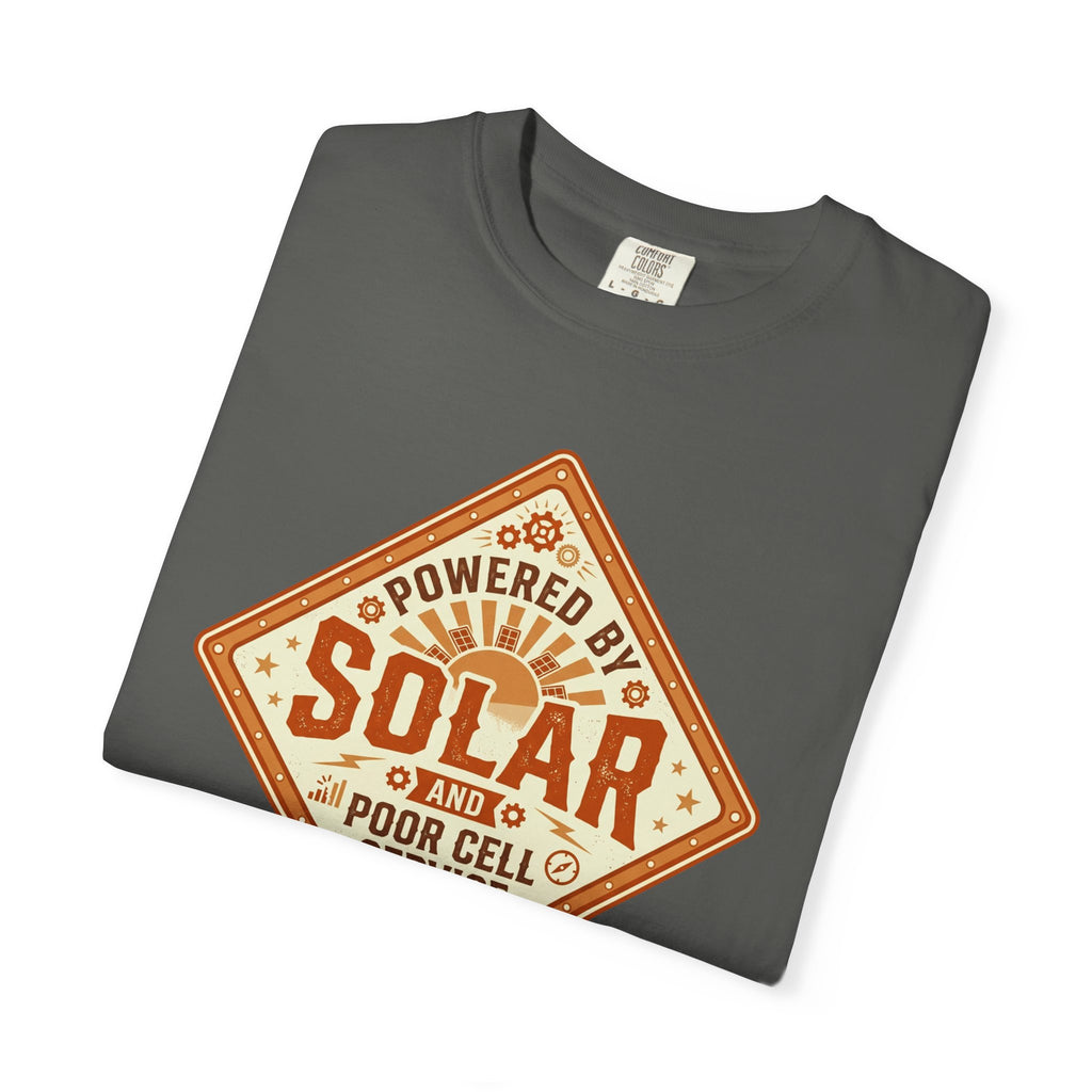 Powered By Solar And Poor Cell Service - T-Shirt