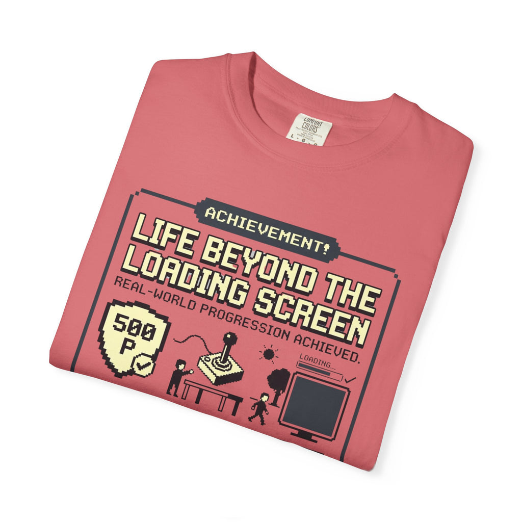 Life Beyond The Loading Screen - T-Shirt