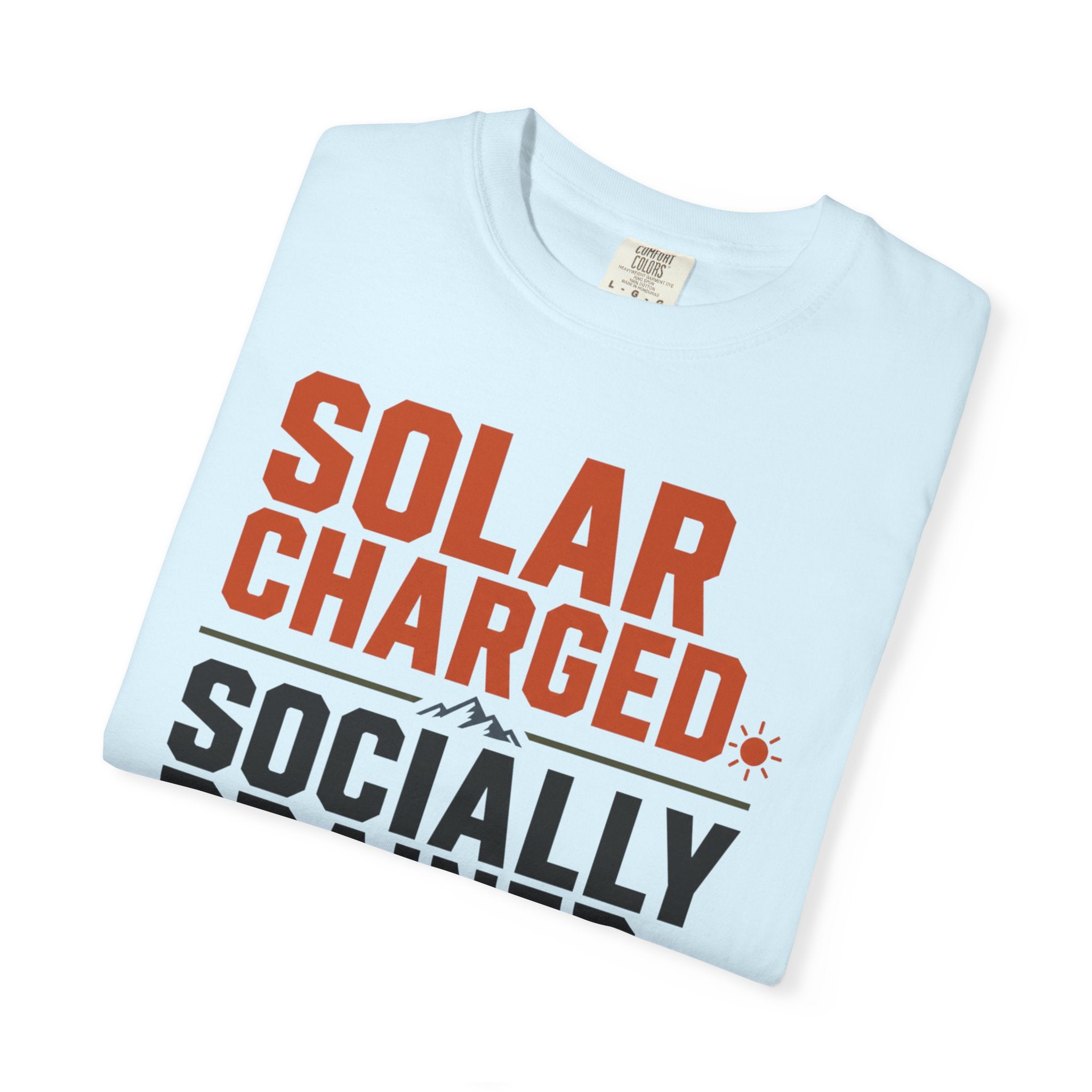 Solar Charged Socially Drained - T-Shirt