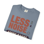Less Noise More Range - T-Shirt
