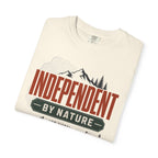 Independent By Nature - T-Shirt