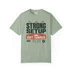Strong Setup Soft Sunrise - T-Shirt