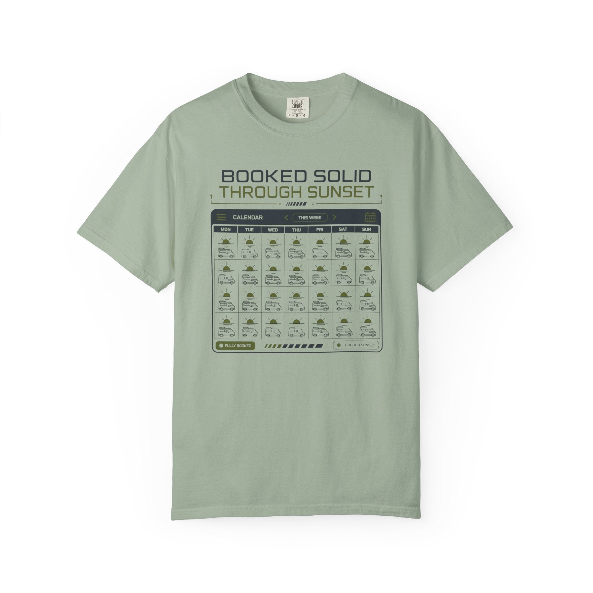 Booked Solid Through Sunset - T-Shirt