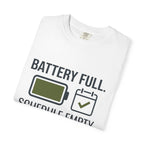 Battery Full Schedule Empty - T-Shirt