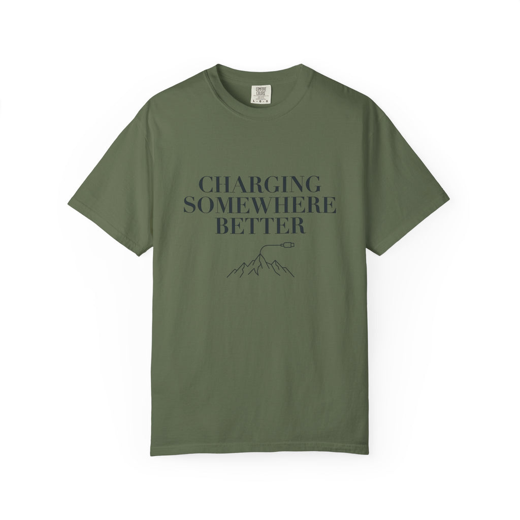 Charging Somewhere Better - T-Shirt