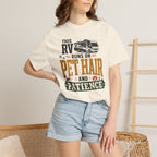 This Rv Runs On Pet Hair And Patience - T-Shirt